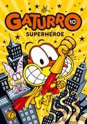 Gaturro 10. Gaturro Superhéroe