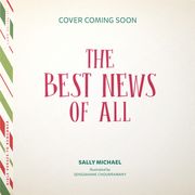 The Best News of All (en Inglés)