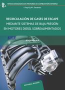 Recirculación de Gases de Escape Mediante Sistemas de Baja Presión en Motores Diesel Sobrealimentados (Temas Avanzados Motores Combustión Interna)