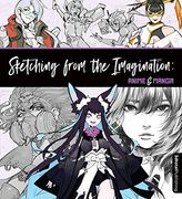 Sketching From the Imagination: Anime & Manga (en Inglés)