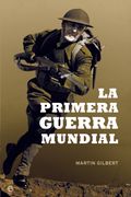 La Primera Guerra Mundial: 15 aniversario