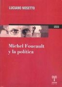 Michel Foucault y la Política