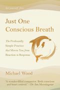 Just One Conscious Breath (en Inglés)