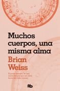 Muchos Cuerpos, una Misma Alma - Brian Weiss - B De Bolsillo