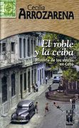 el roble y la ceiba (in Spanish)