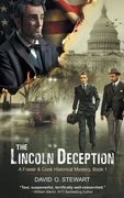 The Lincoln Deception (A Fraser and Cook Historical Mystery, Book 1) (en Inglés)