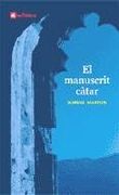 El manuscrit càtar (Narrativa Singular) (en Catalán)