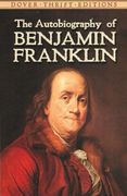 The Autobiography of Benjamin Franklin (en Inglés)