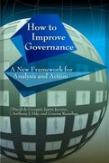 How to Improve Governance: A new Framework for Analysis and Action (en Inglés)