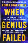 When Genius Failed: The Rise and Fall of Long Term Capital Management (en Inglés)