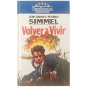 Volver a Vivir