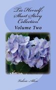 'Tis Herself: Short Story Collection Volume Two