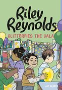 Riley Reynolds Glitterfies the Gala (en Inglés)