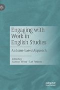Engaging with Work in English Studies: An Issue-Based Approach
