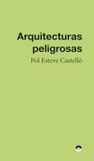 Arquitecturas Peligrosas