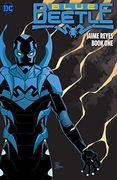 Blue Beetle: Jaime Reyes Book one (Blue Beetle: Jaime Reyes, 1) (en Inglés)