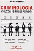 Criminologia. Introduccion a sus Principales Pensamientos