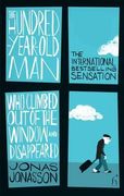 hundred-year-old man who climbed out of the window and disappeared. by jonas jonasson (en Inglés)