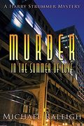 Murder in the Summer of Love (en Inglés)