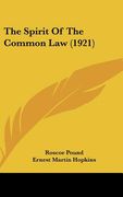 the spirit of the common law (1921) (en Inglés)
