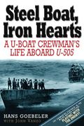 steel boats, iron hearts,a u-boat crewman´s life aboard u-505