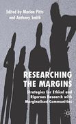 Researching the Margins: Strategies for Ethical and Rigorous Research With Marginalised Communities (en Inglés)