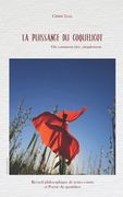 La puissance du coquelicot: Ou comment être, simplement (en Francés)