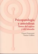Psicopatología y atmósferas. Antes del sujeto y del mundo