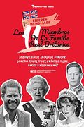 Los 11 Miembros de la Familia Real Britanica (in Spanish)
