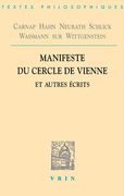 Manifeste Du Cercle de Vienne Et Autres Ecrits (in French)