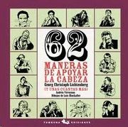 62 Maneras de Apoyar la Cabeza