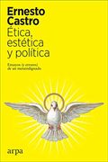 Ética, Estética y Política