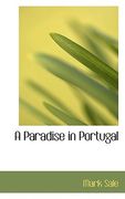 a paradise in portugal (en Inglés)