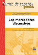 Temas de Español Gramática. Los Marcadores Discursivos (en Inglés)