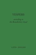 Vespers: According to the Benedictine Ritual