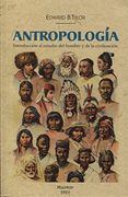 Antropología. Introducción al estudio del hombre y de la civilización