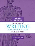 Anatomy of Writing for Publication for Nurses, Fifth Edition (en Inglés)