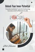 Unlock Your Inner Potential (en Inglés)