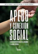 Apego y Conexión Social. La Soledad no Deseada en la Infancia y la Adolescencia (in Spanish)