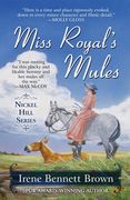 Miss Royal's Mules (en Inglés)