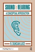 Sound & Hearing: A Conceptual Introduction (en Inglés)