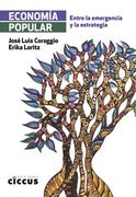 Economia Popular Entre la Emergencia y la Estrategia