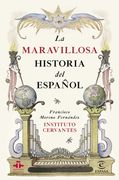 La Maravillosa Historia del Español