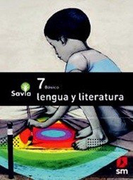 Lenguaje y Literatura 7º Básico - Proyecto Savia