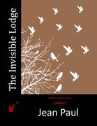 The Invisible Lodge (en Inglés)