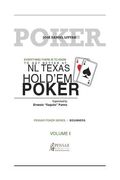 Everything there is to know to get better at no limit texas hold`em poker I: Level 1 - Beginners