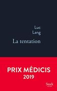 La Tentation - Prix Médicis 2019 (in French)