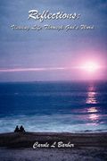 reflections: viewing life through god's word