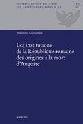 Les Institutions de la République Romaine des Origines à la Mort D'auguste de Adalberto Giovannini(Schwabe Verlag Basel) (en Francés)