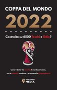 Coppa del Mondo 2022, Costruita su 6500 Teschi e Odio? Come il Qatar ha Corrotto il Mondo del Calcio, usa la Schiavitï¿ ½ Moderna e Promuove la Disuguag (Paperback or Softback) (in Italian)